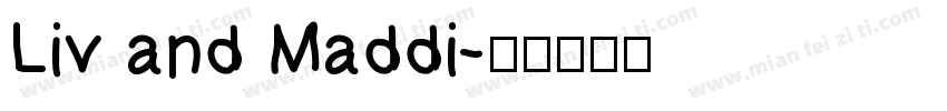 Liv and Maddi字体转换